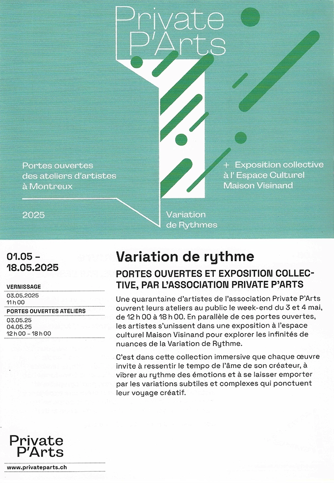 l'affiche de variation de rythme exposition de private P'arts en 2025 à Montreux. l'affiche comprend un visuel un petit texte explicatif les infos des dates de l'exposition et du vernissage et les liens